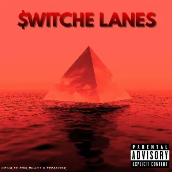 SWITCHE LANES by Pink Mollyy