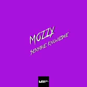 Sensible Knowledge by Mozzy