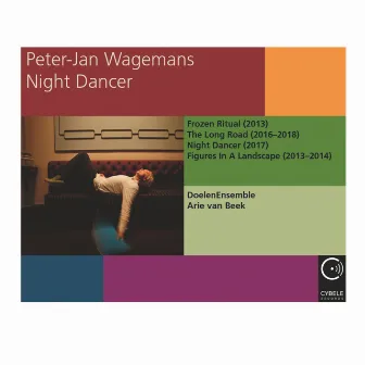 Peter-Jan Wagemans: Night Dancer by Doelenensemble