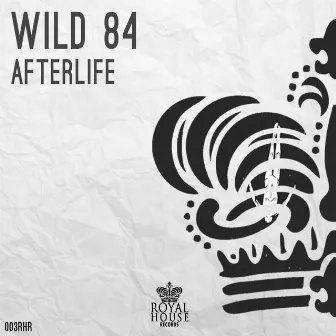 Afterlife by Wild 84