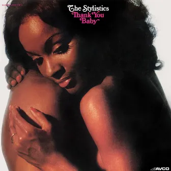 Thank You Baby by The Stylistics