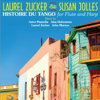 Histoire Du Tango for Flute and Harp by Susan Jolles