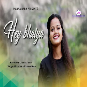 Hey Bhaiya by Jharna Bara