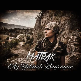 Ay Yıldızlı Bayrağım by Matrak