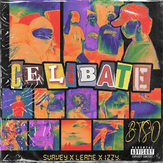 CELIBATE by SuaveBoyKB