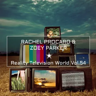 Reality Television World Vol.54 by Rachel Procaro