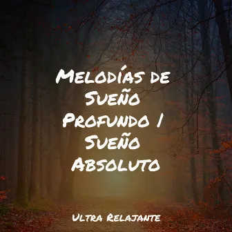 Melodías de Sueño Profundo | Sueño Absoluto by Relajación Meditar Academie