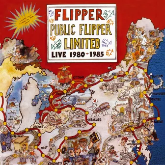 Public Flipper Limited (Live 1980-1985) by Flipper