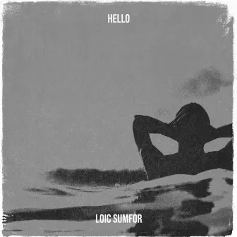 Hello by Loic Sumfor