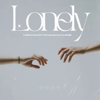 Lonely by Yudai Takenaka