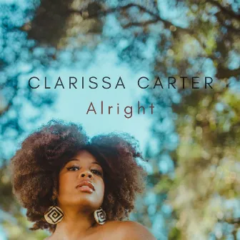 Alright by Clarissa Carter