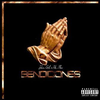 Bendiciones by John Gil