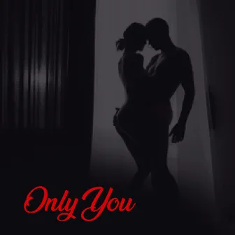 Only You by Tattyana