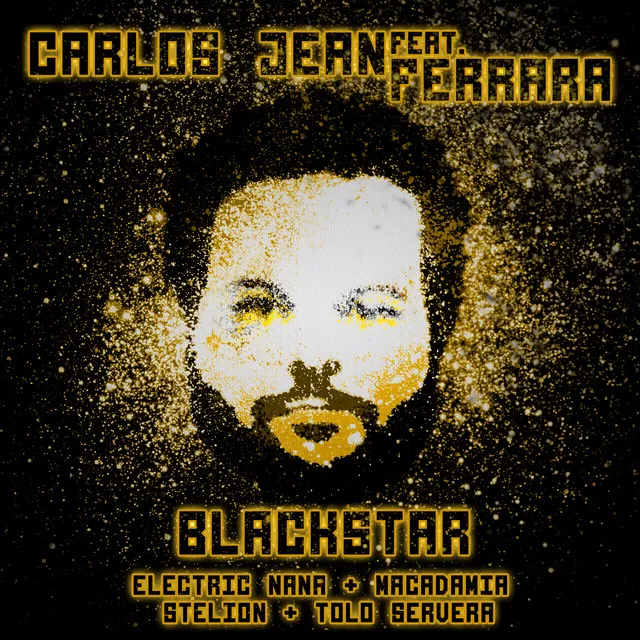 Blackstar (feat. Ferrara, Electric Nana, Macadamia, Stelion & Tolo Servera)