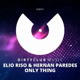 Only Thing by Hernan Paredes