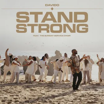 Stand Strong (feat. Sunday Service Choir) by Sunday Service Choir