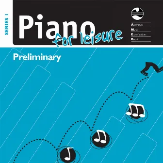 AMEB Piano for Leisure Series 1 Preliminary Grade by Rebecca Chambers