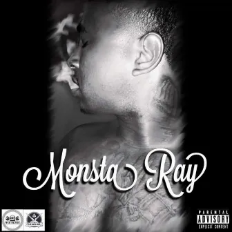 Monsta Ray by Ray King