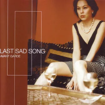 Last Sad Song by Avant Garde