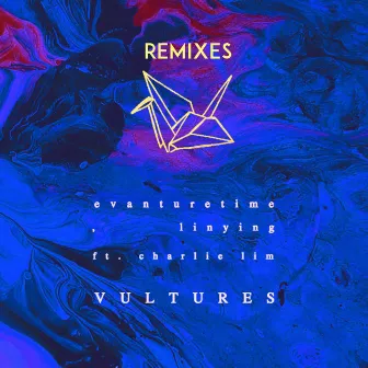 Vultures (Remixes) by evanturetime