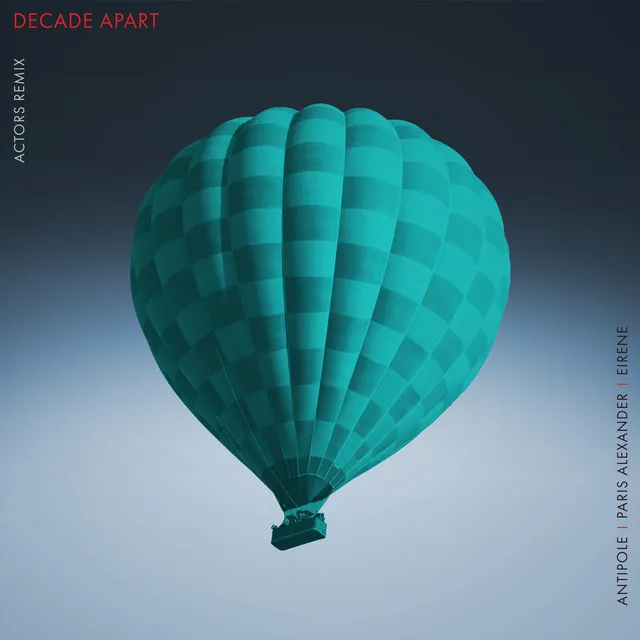 Decade Apart (Actors Remix)