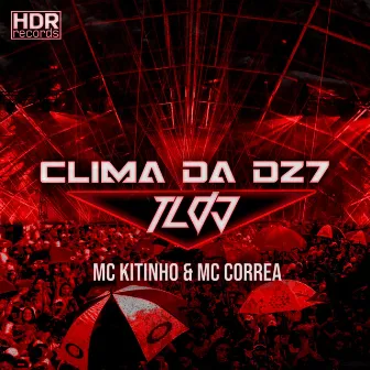 Clima Da DZ7 by Mc Correa