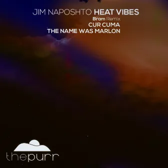 Heat Vibes by Jim Naposhto