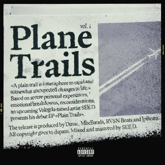 Plane Trails (Vol. 1) by SEE D