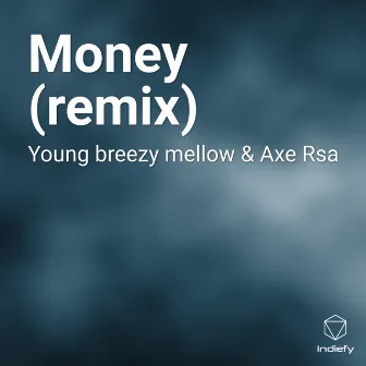 Money (Remix) by 