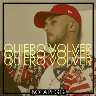 Quiero Volver by Bolaregg