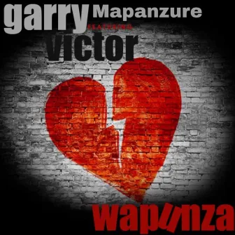 Wapunza by Garry Mapanzure