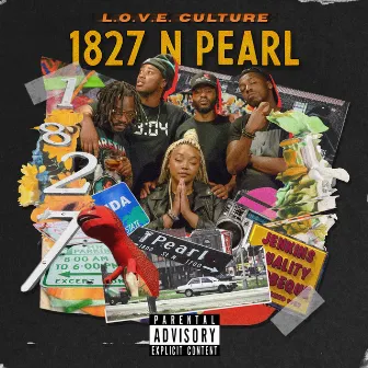 1827 N PEARL by L.O.V.E Culture