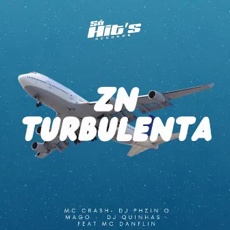 ZN Turbulenta by DJ QUINHAS