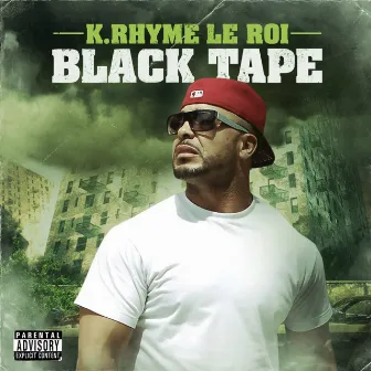 Black Tape by K-Rhyme Le Roi