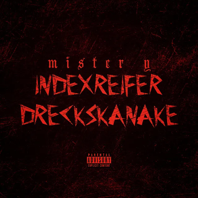 Indexreifer Dreckskanake