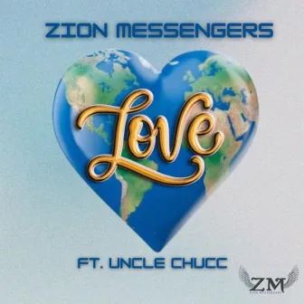 Love by Zion Messengers