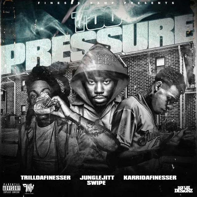 Too Pressure