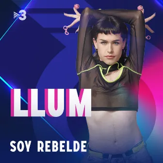 Soy Rebelde (En directe) by Llum