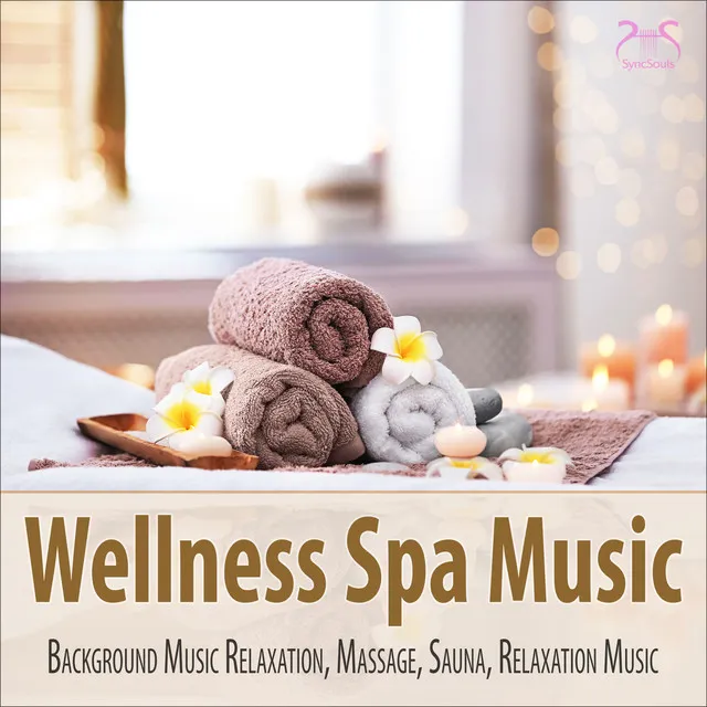 Background Music for Wellness Spa Treatments