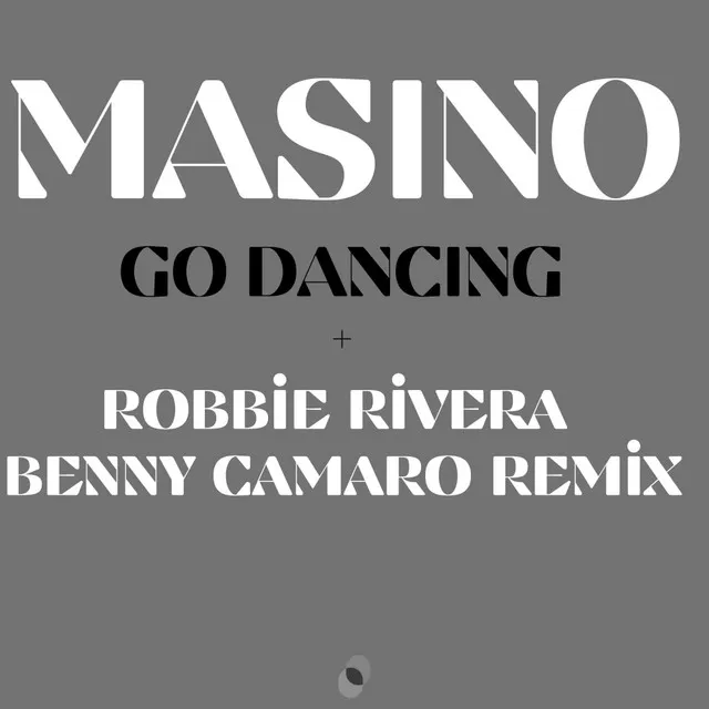 Go Dancing - Extended mix