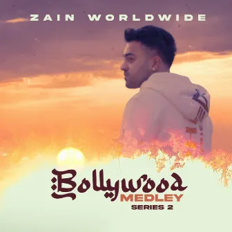 Bollywood Medley (Series 2) by Zain Worldwide