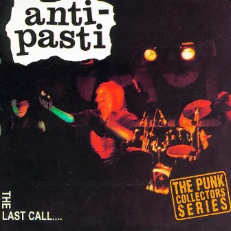 The Last Call by Anti-Pasti