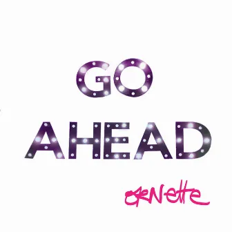 Go Ahead by Ornette