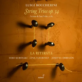 Boccherini: String Trios, Op. 34 by La Ritirata