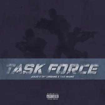 Task Force by JulioTheHitman