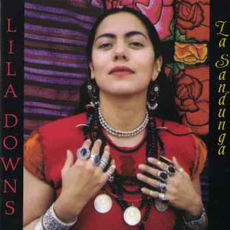 La Sandunga by Lila Downs