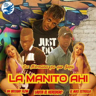 La Manito Ahi by Lauta el Heredero