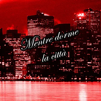 Mentre dorme la città by Zeus One