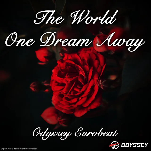 The World One Dream Away - Extended