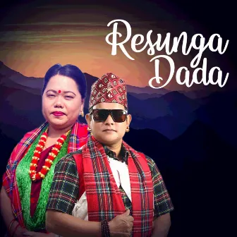 Resunga Dada by Santu Thapa